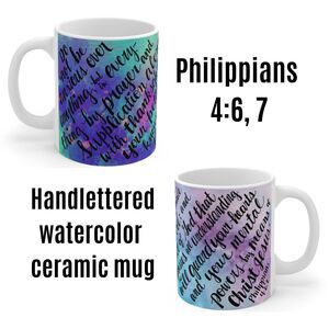 Philippians 4:6, 7-11 oz Ceramic Mug